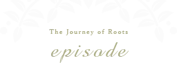 The Journey of Roots episode